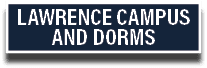 Lawrence campus and dorms