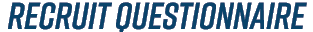 recruit questionnaire