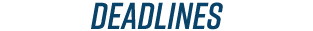 deadlines