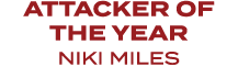 attacker of the year niki miles