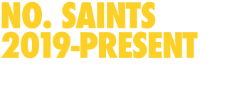 no  Saints 2019-present 
