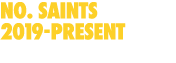no. Saints 2019 present 