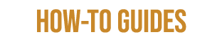how to guides
