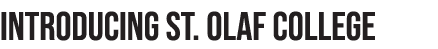 introducing st. olaf college