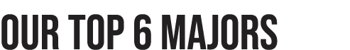 our top 6 majors