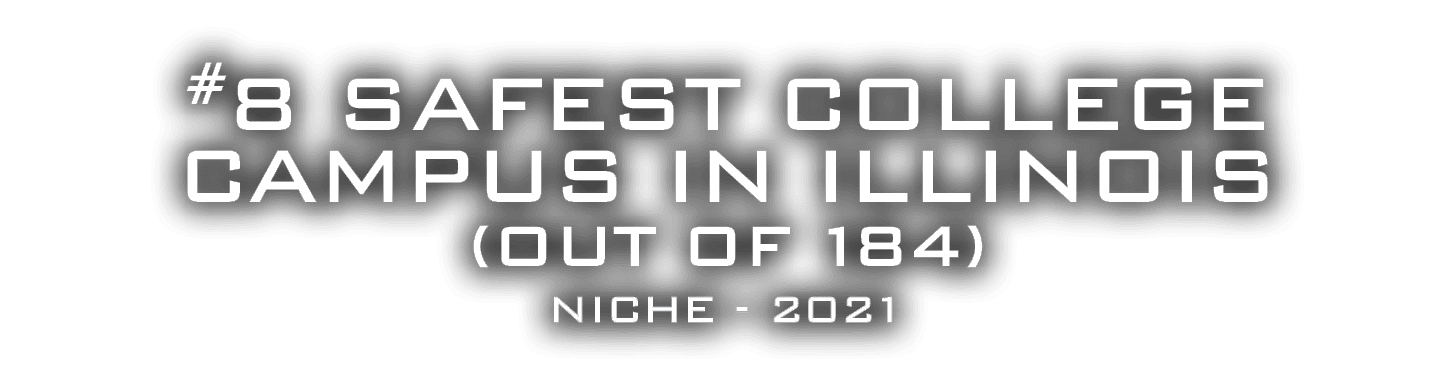 #8 safest college campus in Illinois (out of 184),NICHE - 202