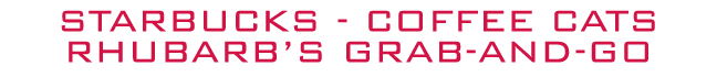Starbucks - Coffee Cats Rhubarb s grab-and-go