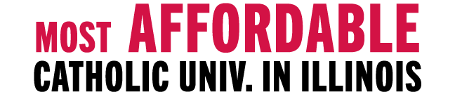 most AFFORDABLE CATHOLIC UNIV  IN ILLINOIS