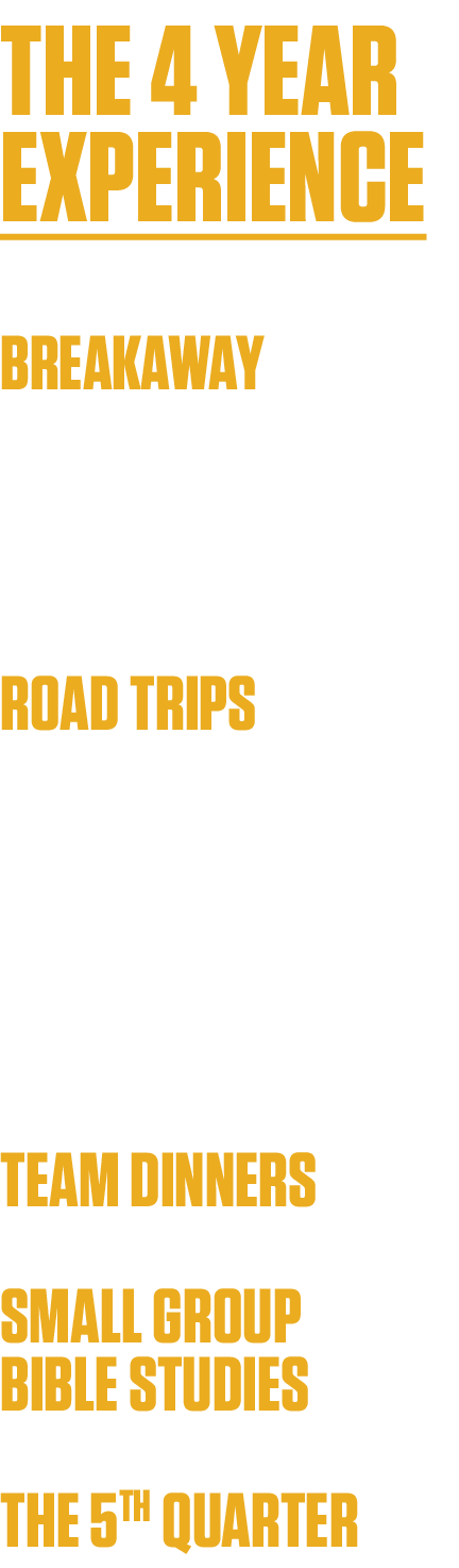 the 4 year experience Breakaway start the season with a 3 day team building retreat. road trips we stay overnight for...