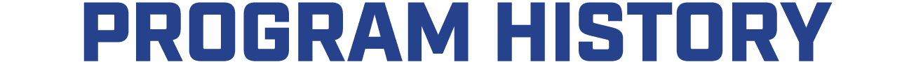 PROGRAM HISTORY