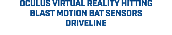 oculus virtual reality hitting blast motion bat sensors driveline