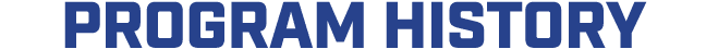 PROGRAM HISTORY
