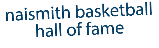 naismith basketball hall of fame