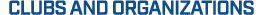 clubs and organizations
